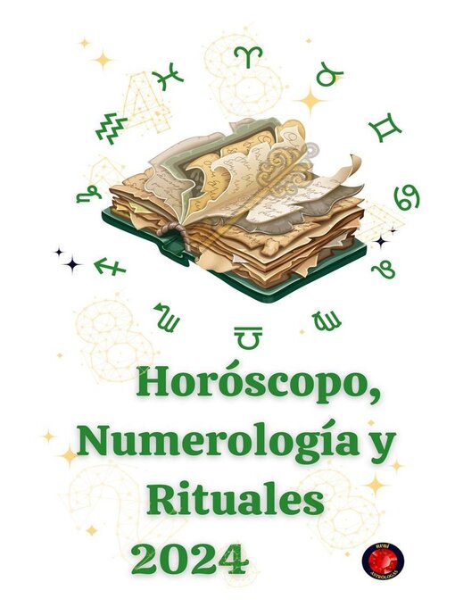 Title details for Horóscopo, Numerología y Rituales 2024 by Alina A Rubi - Wait list